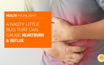 A nasty little bug that can cause Heartburn & reflux